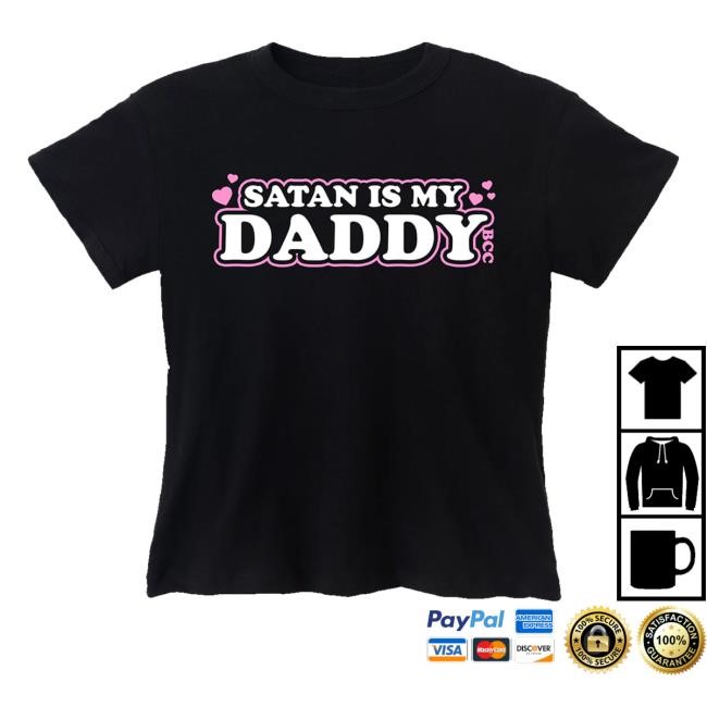 Official Blackcraft Cult Satan Is My Daddy Classic Shirt - New Tee Store