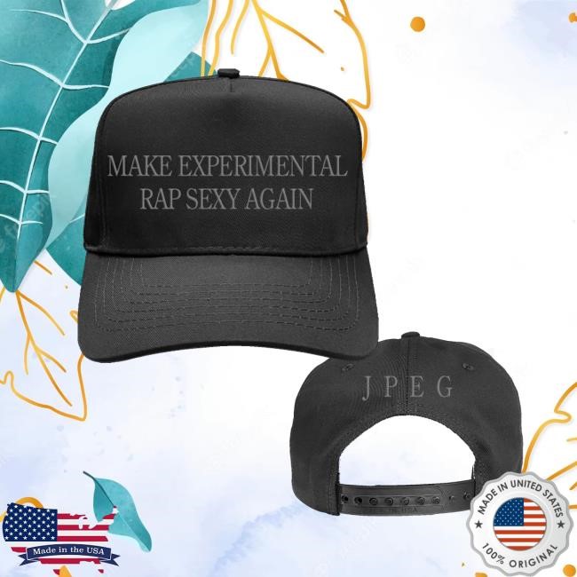 Jpegmafia Shop Make Experimental Rap Sexy Again Hat